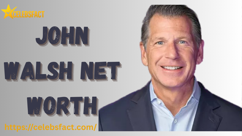 John Walsh net worth